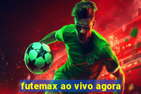 futemax ao vivo agora